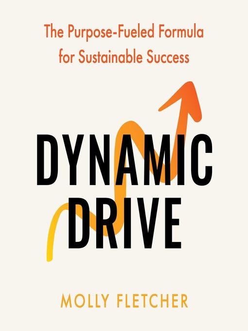 Title details for Dynamic Drive by Molly Fletcher - Available